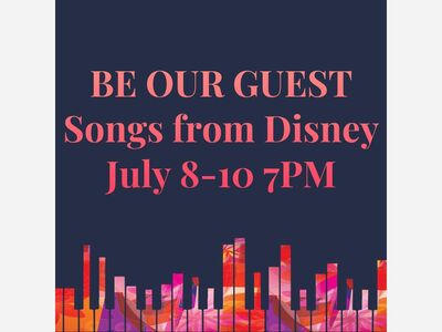 Encore Theatre Presents “BE OUR GUEST” an Evening of Disney in Concert July 8-10