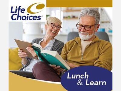 LifeChoices Lunch & Learn by EHM Senior Solutions