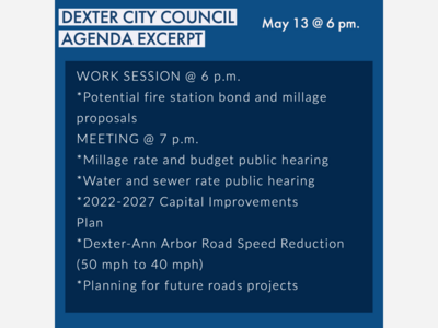 City of Dexter City Council Work Session, Meeting, and Public Hearings