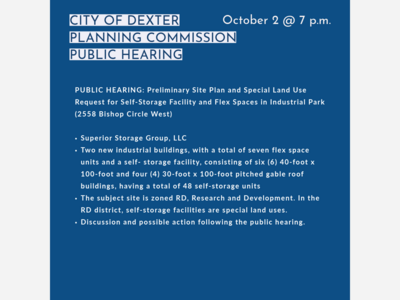 City of Dexter Planning Commission Public Hearing and Meeting: Self-Storage Facility and Flex Spaces in Industrial Park