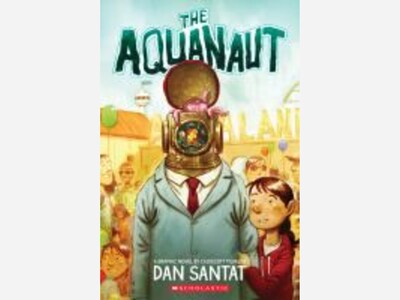 Graphic Novel Book Club: The Aquanaut by Dan Santat
