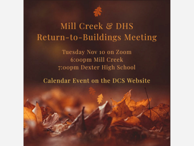 Mill Creek and Dexter High School Return to Buildings Meeting