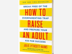 Saline Area Schools Community Event: “How to Raise Successful Kids Without Over-Parenting”