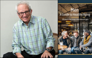 Insights from A2 Psychologist Rob Pasick on Aging with Purpose