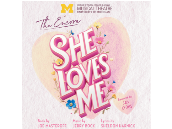 The Encore Musical Theatre’s 17th Main Stage Season Kicks Off October 2-11 with U-M’s She Loves Me