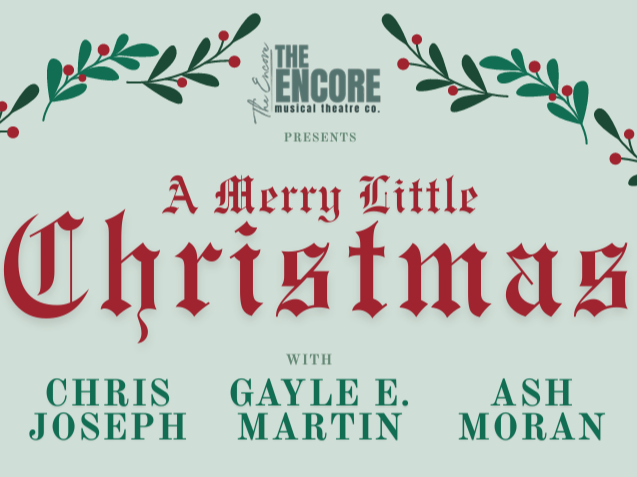 Encore Presents ‘A Merry Little Christmas’