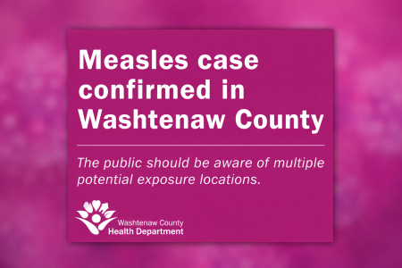 Health Department Reports Second Suspected Measles Case In Washtenaw County