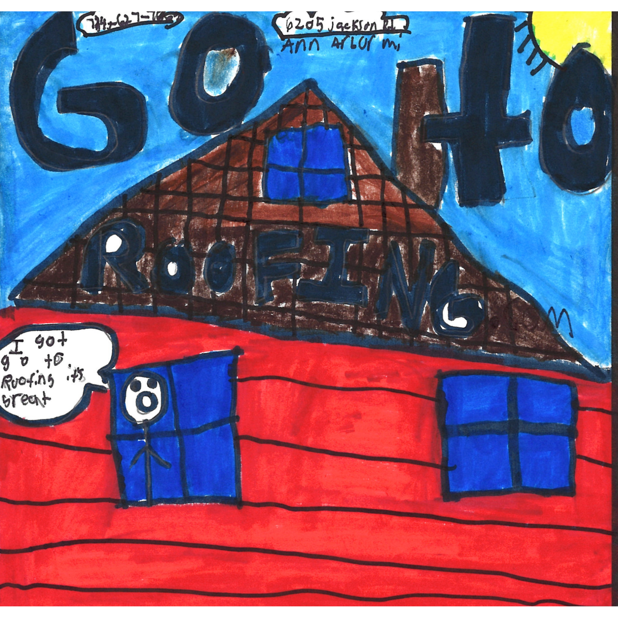 Student drawn ad for The GoToRoofing