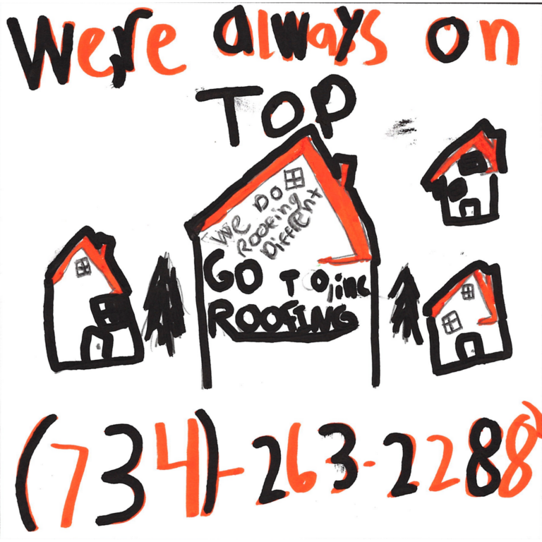 Student drawn ad for The GoToRoofing