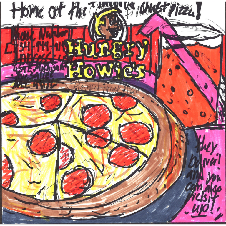 Student drawn ad for Hungry Howie's