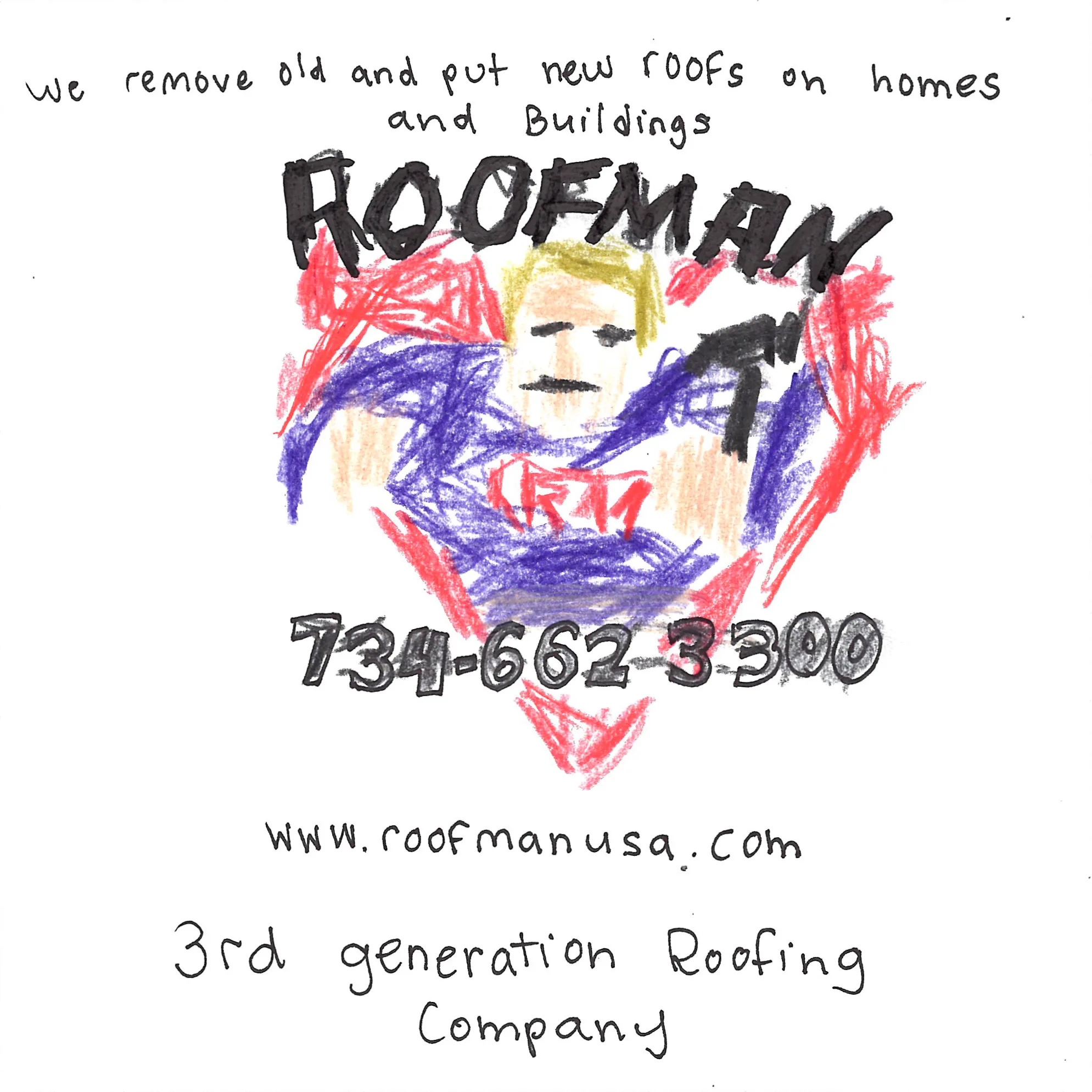 Student drawn ad for Roofman USA